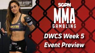 Dana White Contender Series: Week 5 Preview, Predictions, and Picks (Ep649)