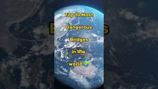 Top 10 Most "Dangerous_Bridges" in the World || Editing Zone || #shorts #trending #newvideo