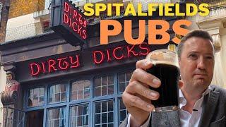 Pubs of Spitalfields / London's Livepool Street Station