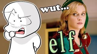 ELF is a crazy movie