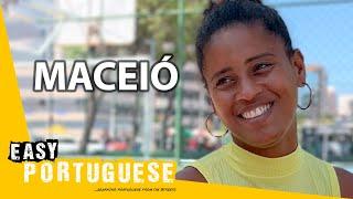 What to Do in Maceió? | Easy Portuguese 80