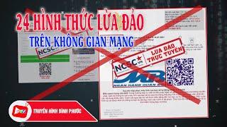 Cảnh báo 24 hình thức lừa đảo trên không gian mạng |BPTV