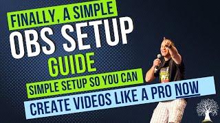 OBS Studio Tutorial For Beginners | Simple 13 Step Setup Guide For PC