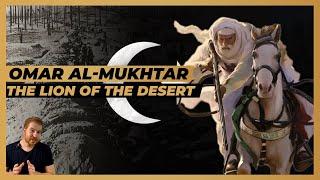 The Quran Teacher who defended Libya from the Italians (Omar Al-Mukhtar)