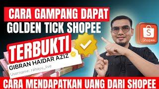 CARA MENDAPATKAN GOLDEN TICK PALING GAMPANG! SHOPEE AFFILIATE PEMULA WAJIB TAU!!