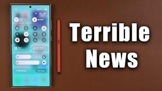 Samsung Galaxy S25 Ultra - TERRIBLE NEWS