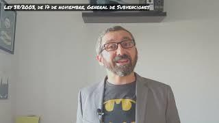 Ley 38/2003, de 17 de noviembre, General de Subvenciones.