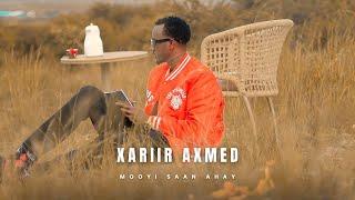 XARIIR AXMED MOOYI SAAN AHAY NEW OFFICIAL MUSIC VIDEO 2024