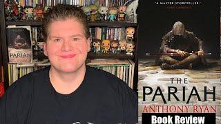 The Pariah by Anthony Ryan - Book Review