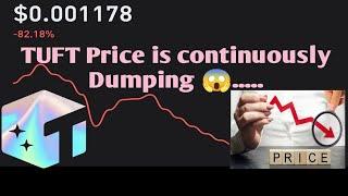 Treasure Fun breaking news . TUFT price is dumping again . How to sell your TUFT/USDT . Prediction 