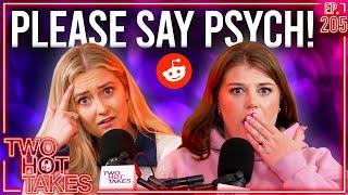 Please Say Psych! Ft. Jemma Sbeg || Two Hot Takes Podcast || Reddit Stories