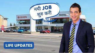 Calgary mein START ki new JOB / Good Times Balhara