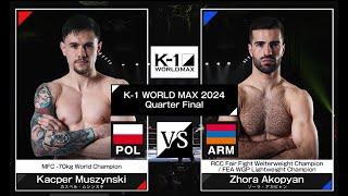 Kacper Muszynski VS Zhora Akopyan  | FULL FIGHT | K-1 WORLD MAX - Jul.07, 2024