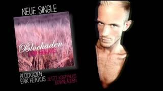Erik Heikaus - Blockaden