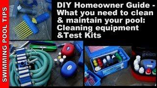 Swimming Pool Cleaning Equipment, Test Kits and Tools for the Do It Yourself Homeowner