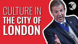 The City of London – Culture, Creativity and the Culture Mile