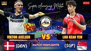 Amazing  Viktor Axelsen (DEN) vs Loh Kean Yew (SGP) YONEX German Open Badminton