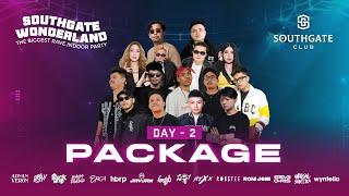 PACKAGE COLLECTIVE LIVE SET (DAY 2 - SOUTHGATE WONDERLAND)