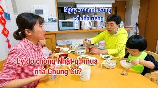 Chồng Nhật kỹ tính, kể chuyện chồng Nhật quyết định mua Nhà Chung Cư, Lý do?