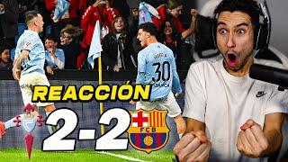 REACCIONES DE UN HINCHA al Celta de Vigo vs Barcelona 2-2 *EMPANADA BRUTAL* | ByDiegoX10