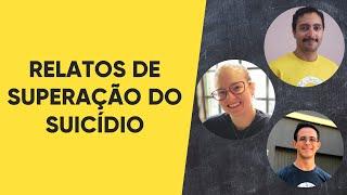 Depoimentos reais de pessoas que superaram o suicídio | Psicólogos da Eurekka