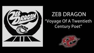 ZEB DRAGON (NWOBHM) - Voyage Of A Twentieth Century Poet
