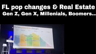Florida Population changes and Real Estate: Gen Z, Millenials, Gen X, Boomers... by Enrique Teran