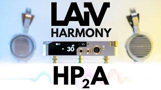 LAiV Harmony HP2A Review - The ONE that challenged the MANY