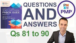 PMBOK 7th Edition Questions and Answers to Pass Your PMP (81 to 90)