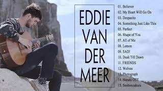 Best Guitar Music Of Eddie van der Meer -  Eddie van der Meer Greatest Hits Full Playlist 2021