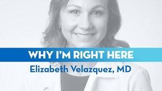 I'm Dr. Elizabeth Velazquez and I'm Right Here