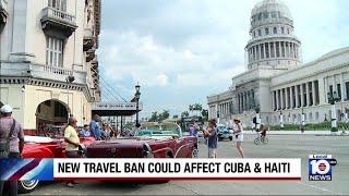 Cuba, Haiti may be added to Trump Administration travel ban