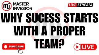 Why Success Starts With A Proper Team? Business Requires Support | MASTER INVESTOR #wealth #freedom