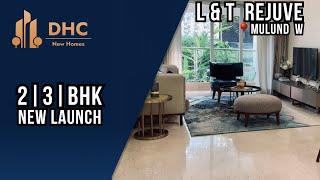 L&T Rejuve 360 Mulund West, Mumbai | 2 BHK | 3 BHK Flats in Mulund West