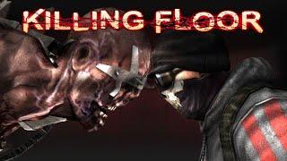 УБИЙСТВЕННЫЙ ЭТАЖ (Killing Floor 1 & Killing Floor 2)