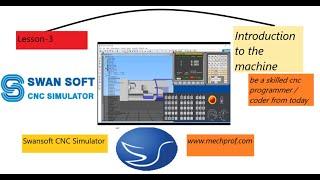 Introduction to the simulator(machine) | Swansoft CNC Simulator, (Lesson3)