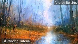 Oil Painting Landscape Artist Andrey Belchev - Time Lapse