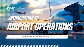 Airport Operations, Mastering Airport Operations: A Comprehensive Tutorial for BBA Aviation Students