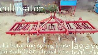 cultivator kalti betar me spring kaise lagaye #1000subscriber