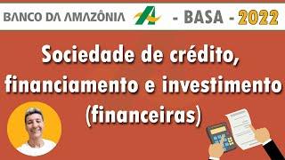 Sociedade de crédito, financiamento e investimento financeiras