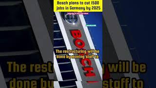 News Bytes | Bosch to Slash 1,500 Jobs in Germany #shorts #news #germany #jobs #automobile #career
