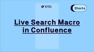 Live Search Macro in Confluence - #Shorts