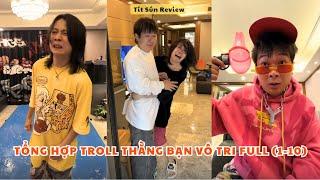 Tổng Hợp Troll Thằng Bạn Vô Tri Full Phần 1-10 | Tít Sún Review.