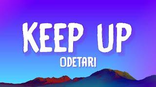 ODETARI - KEEP UP (Lyrics)