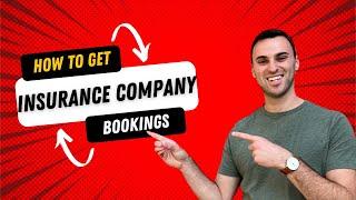 Insider Tips: Getting Insurance Companies to Book