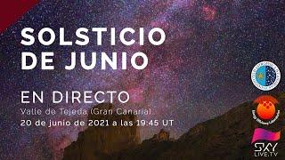 Solsticio de Junio 2021 - En directo desde las cumbres de Gran Canaria