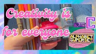 Creativity is for everyone (including us)  alphabet superset C growth mindset through art️