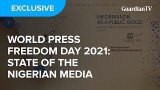 World Press Freedom Day 2021: State of the Nigerian media