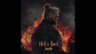 bustn - Hell & Back (lyrics)