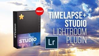 Timelapse Plus Studio Lightroom timelapse editing plugin